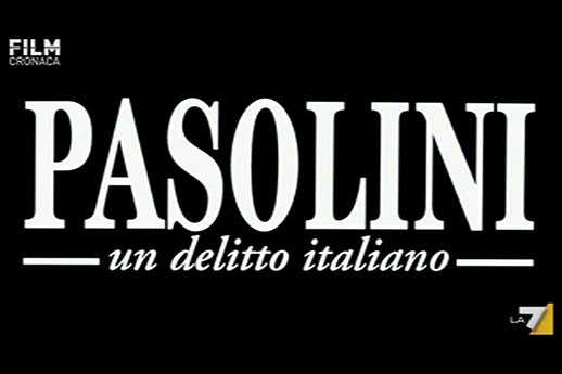''Pasolini, un delitto italiano''