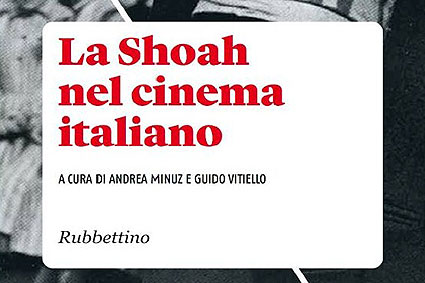 ''La Shoah nel cinema italiano''