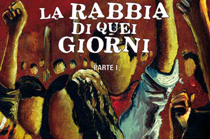 ''La rabbia di quei giorni'' ''La rabbia di quei giorni''